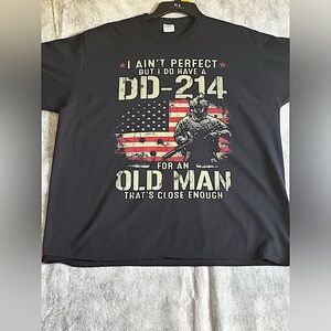 PORT & CO. I AIN’T PERFECT BUT I DO HAVE A DD 214 FOR AN OLD MAN T SHIRT SZ 2XL